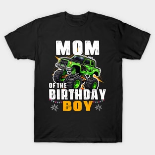 Mom Of The Birthday Boy Monster Truck Birthday Family T-Shirt